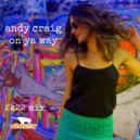Andy Craig - On Ya Way