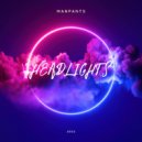 MANPANTS - HEADLIGHTS