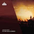 Jackson Frost - Future Bass Summer