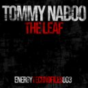 Tommy Naboo - The Leaf