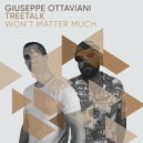 Giuseppe Ottaviani & Treetalk - Won't Matter Much
