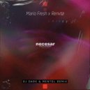Mario Fresh x RenvtГё - Necesar (Dj Dark & Mentol Remix) (Extended)