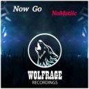 NoMatiic - Now Go