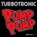 Turbotronic - Pump Pump