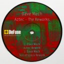 Dave Mech - Tezcatlipoca (Rework)