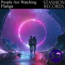 Flanga - People Are Watching
