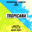 Boomdabash, Annalisa Vs. Umek - Tropicana