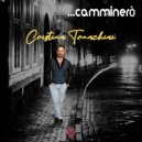 Cristian Tranchini - Camminerò