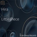 Hira - Little Piece (Original Mix)
