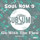 Soul Nomad - Go With The Flow
