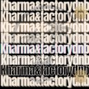 Kharma Factory - Placebo (Original Mix)