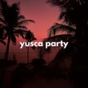 Yusca - Party 24 Summer Edition
