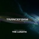 Chris Connolly - The Lunatic