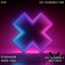 Stashion - Miss You