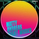 Matty Andreas - Mind Don`t Work (Original Mix)