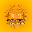 REVO DJ & Catalano Visconti & Chris Naranjo - Searching for the Sun (feat. Catalano Visconti) (Chris Naranjo Remix)
