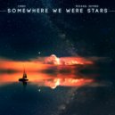 Jineo & Michael Shynes - Somewhere We Were Stars (feat. Michael Shynes) (Extended Version)