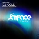 Jayface - Ice Cold