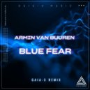 Armin Van Buuren - Blue Fear () (Gaia-X Remix)