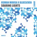 Osman Mousa & Blue5even - Soaring Lights