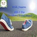 Will Jason - All I Do (Funk mix)