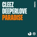 Deeperlove & Cleez - Paradise