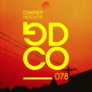 Chaney - Needless