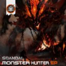 Scandal - Monster Hunter (Original mix)