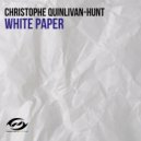 Christophe Quinlivan-Hunt - White Paper