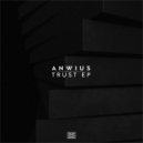 Anwius - Trust
