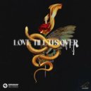 DVBBS, MKLA - Love Till It's Over