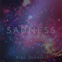 Alex Sokolov - Sadness (Original Mix)