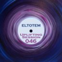 Eltotem - Uplifting Session 046