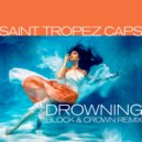 Saint Tropez Caps - Drowning