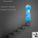 Stacie Clark - Reach For The Sky