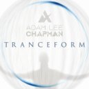 Adam Lee Chapman - Tranceform (Extended Mix)