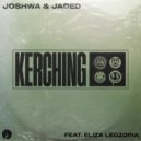 Jaded, Joshwa - Kerching (feat. Eliza Legzdina)