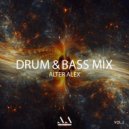 ALTER ALEX - Drum & Bass Mix Vol.2