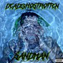 Deadghostrotten - SandMan ()
