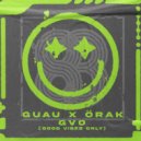 Guau & ÖRAK - GVO (Good Vibes Only)