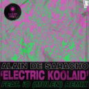 Alain de Saracho - Electric Koolaide (iO Mulen Remix)