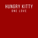 Hungry Kitty - One Love