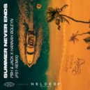 PBH & Jack x Hannah Boleyn - Summer Never Ends