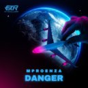MPROENZA - Danger