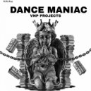 VnP Projects & DJ Tucks - Dance Maniac
