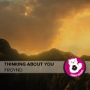 FROYND - Thinking About You