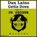 Dan Laino - Gettin Down