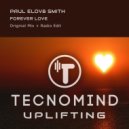 Paul Elov8 Smith - Forever Love (Radio Edit)
