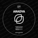 Aradya - Sneakin