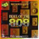 Wicked Wes - Beat Of The 808